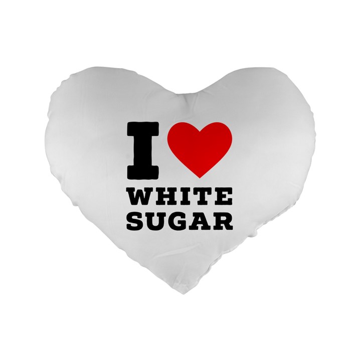 I love white sugar Standard 16  Premium Flano Heart Shape Cushions