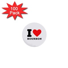 I Love Bourbon  1  Mini Buttons (100 Pack)  by ilovewhateva