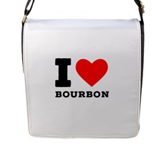 I Love Bourbon  Flap Closure Messenger Bag (l) by ilovewhateva