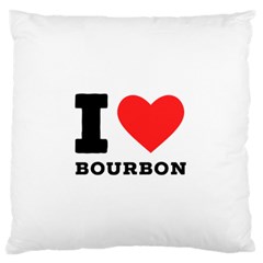 I Love Bourbon  Standard Premium Plush Fleece Cushion Case (one Side) by ilovewhateva