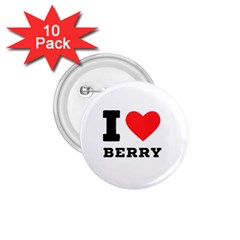 I Love Berry 1 75  Buttons (10 Pack) by ilovewhateva