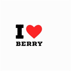 I Love Berry Small Garden Flag (two Sides) by ilovewhateva