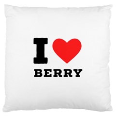 I Love Berry Large Cushion Case (one Side) by ilovewhateva