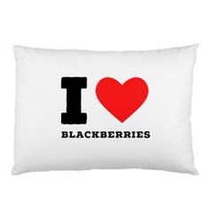 I Love Blackberries  Pillow Case by ilovewhateva