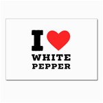 I love white pepper Postcard 4 x 6  (Pkg of 10) Front