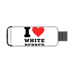 I Love White Pepper Portable Usb Flash (one Side) by ilovewhateva