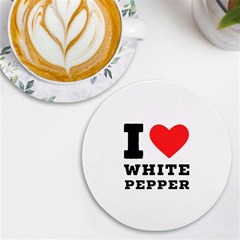 I Love White Pepper Uv Print Round Tile Coaster by ilovewhateva