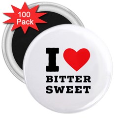 I Love Bitter Sweet 3  Magnets (100 Pack) by ilovewhateva