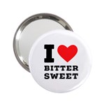 I love bitter sweet 2.25  Handbag Mirrors Front