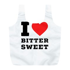 I Love Bitter Sweet Full Print Recycle Bag (l) by ilovewhateva