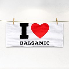 I Love Balsamic Hand Towel by ilovewhateva