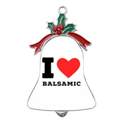 I Love Balsamic Metal Holly Leaf Bell Ornament by ilovewhateva