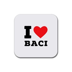 I Love Baci  Rubber Coaster (square) by ilovewhateva