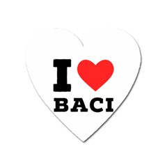 I Love Baci  Heart Magnet by ilovewhateva