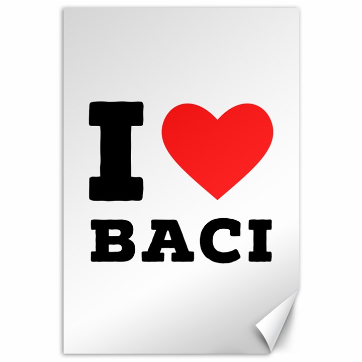 I love baci  Canvas 12  x 18 