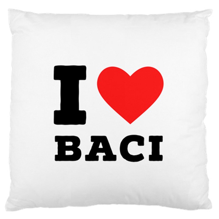 I love baci  Standard Premium Plush Fleece Cushion Case (Two Sides)