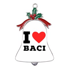 I Love Baci  Metal Holly Leaf Bell Ornament by ilovewhateva