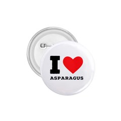 I Love Asparagus  1 75  Buttons by ilovewhateva