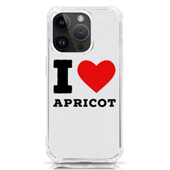 I Love Apricot  Iphone 14 Pro Tpu Uv Print Case by ilovewhateva