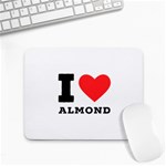 I love almond  Small Mousepad Front