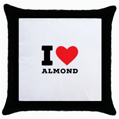 I Love Almond  Throw Pillow Case (black) by ilovewhateva