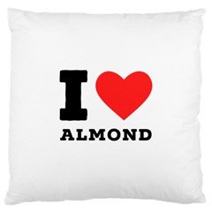 I Love Almond  Large Cushion Case (two Sides) by ilovewhateva