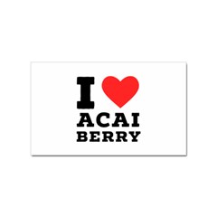 I Love Acai Berry Sticker Rectangular (10 Pack) by ilovewhateva