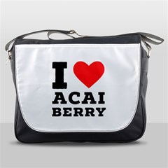 I Love Acai Berry Messenger Bag by ilovewhateva