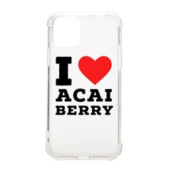 I Love Acai Berry Iphone 11 Pro 5 8 Inch Tpu Uv Print Case by ilovewhateva