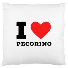 I Love Pecorino  Large Cushion Case (one Side) by ilovewhateva