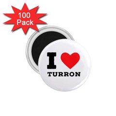 I Love Turron  1 75  Magnets (100 Pack)  by ilovewhateva