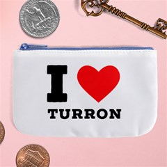 I Love Turron  Large Coin Purse by ilovewhateva