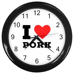 I Love Pork  Wall Clock (black) by ilovewhateva