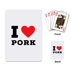 I Love Pork  Playing Cards Single Design (rectangle) by ilovewhateva