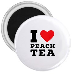 I Love Peach Tea 3  Magnets by ilovewhateva