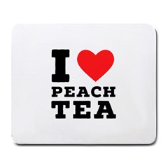 I Love Peach Tea Large Mousepad by ilovewhateva