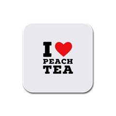 I Love Peach Tea Rubber Square Coaster (4 Pack)