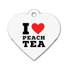 I Love Peach Tea Dog Tag Heart (one Side) by ilovewhateva