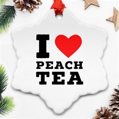 I Love Peach Tea Ornament (snowflake) by ilovewhateva