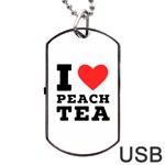 I love peach tea Dog Tag USB Flash (One Side) Front