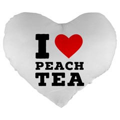 I Love Peach Tea Large 19  Premium Flano Heart Shape Cushions by ilovewhateva