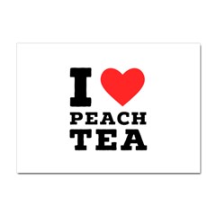 I Love Peach Tea Crystal Sticker (a4) by ilovewhateva