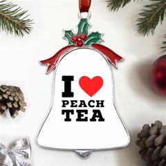 I Love Peach Tea Metal Holly Leaf Bell Ornament by ilovewhateva