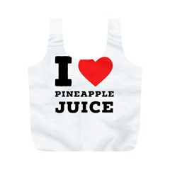 I Love Pineapple Juice Full Print Recycle Bag (m) by ilovewhateva