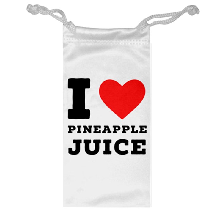 I love pineapple juice Jewelry Bag