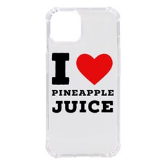 I Love Pineapple Juice Iphone 14 Tpu Uv Print Case by ilovewhateva