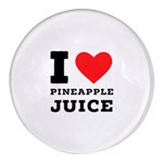 I love pineapple juice Round Glass Fridge Magnet (4 pack) Front