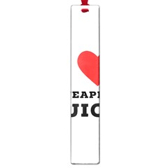 I Love Pineapple Juice Large Book Marks by ilovewhateva