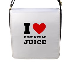 I Love Pineapple Juice Flap Closure Messenger Bag (l) by ilovewhateva