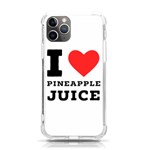 I love pineapple juice iPhone 11 Pro 5.8 Inch TPU UV Print Case Front